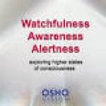 Watchfulness, Awareness, Alertness Audio Book